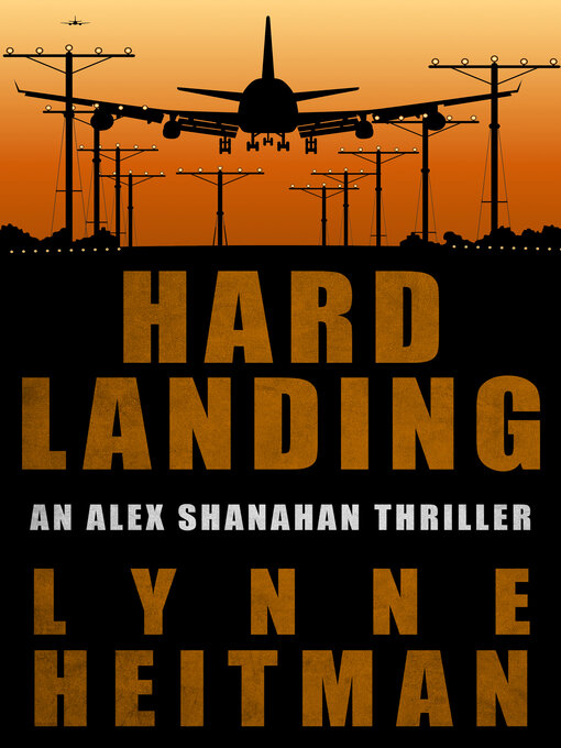 Title details for Hard Landing by Lynne Heitman - Available